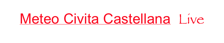 Meteo Civita Castellana  Live